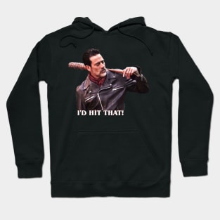 I'd Hit That! Hoodie